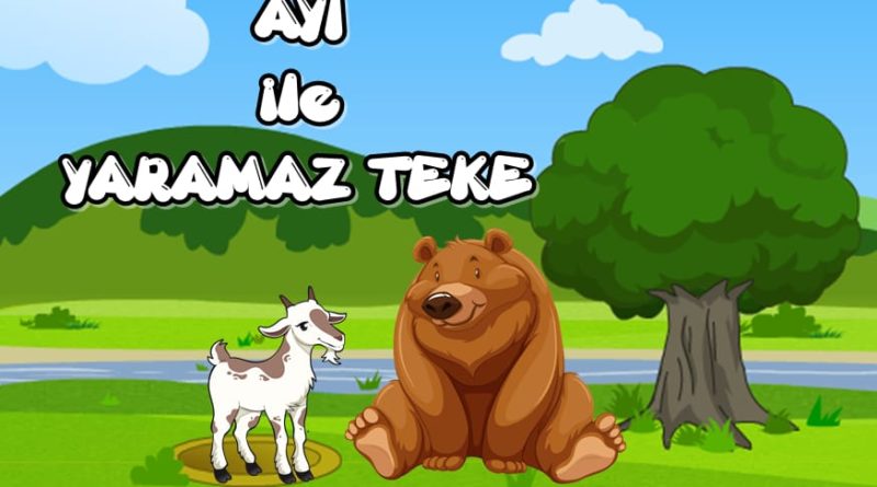 Yaramaz Teke ile Ayı Masalı