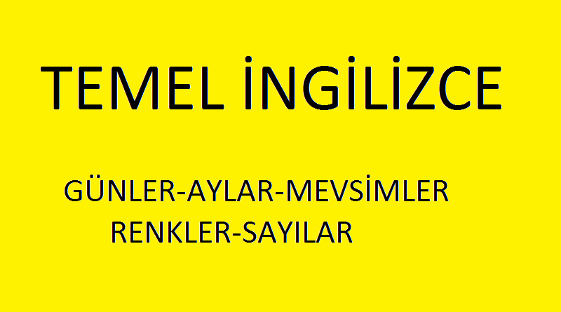 İngilizce Renkler-Aylar-Sayılar-Mevsimler